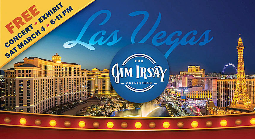 JIM IRSAY EXHIBIT & CONCERT — Guaranteed Las Vegas Best Hotel Deals
